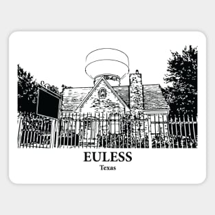 Euless - Texas Magnet